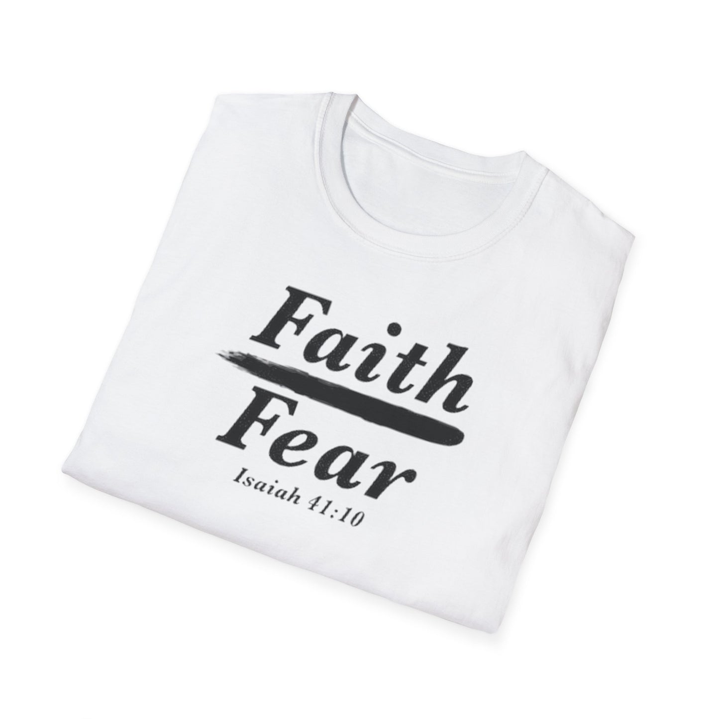 Faith Over Fear Christian Jesus Unisex Softstyle T-Shirt Isaiah 41:10