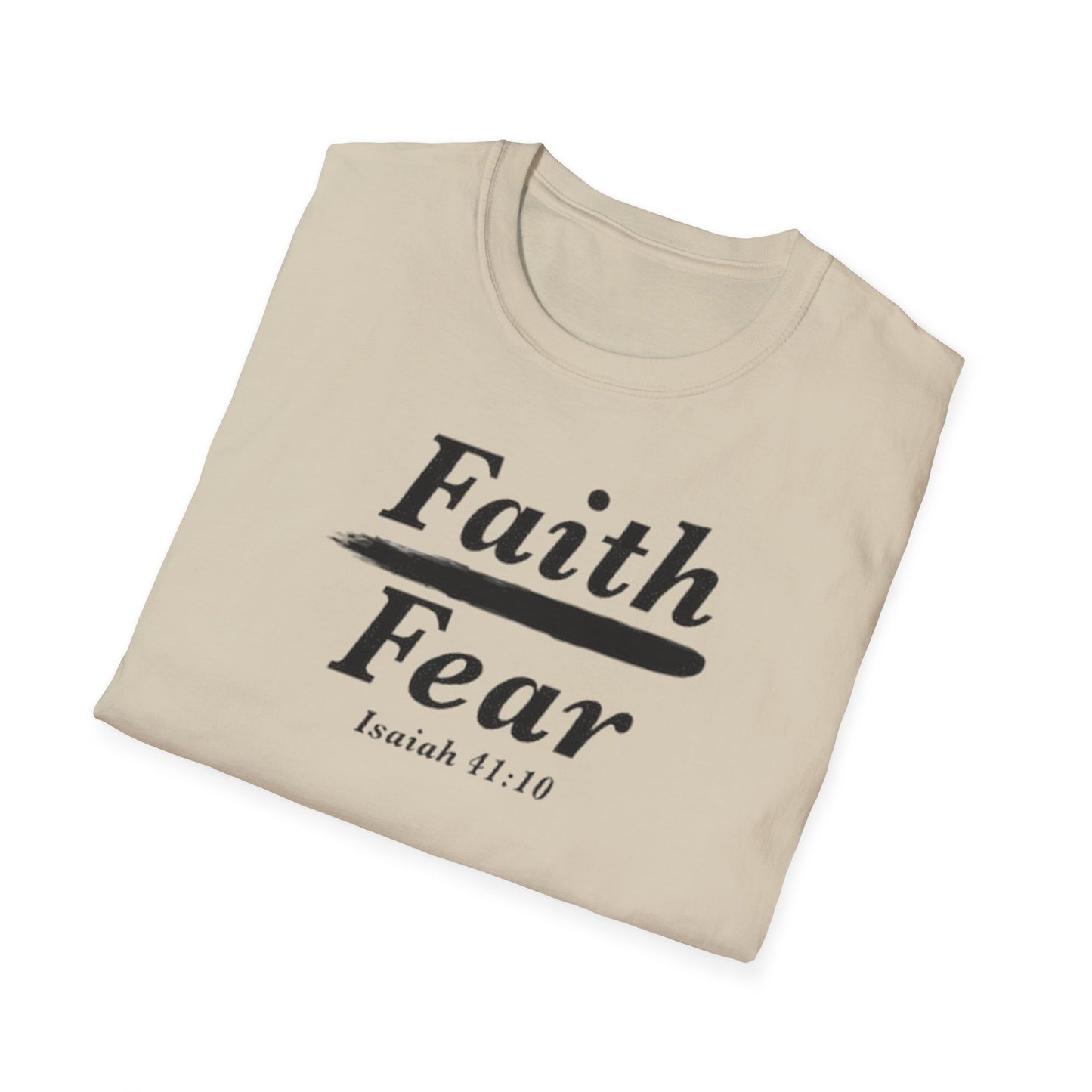 Faith Over Fear Christian Jesus Unisex Softstyle T-Shirt Isaiah 41:10
