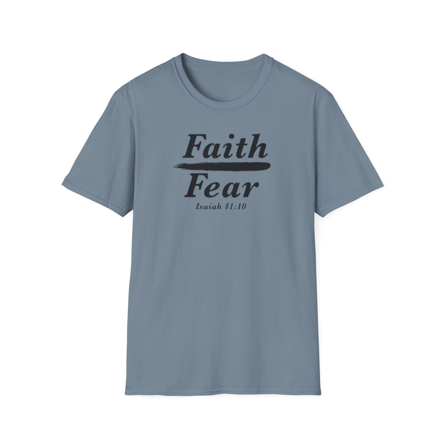 Faith Over Fear Christian Jesus Unisex Softstyle T-Shirt Isaiah 41:10