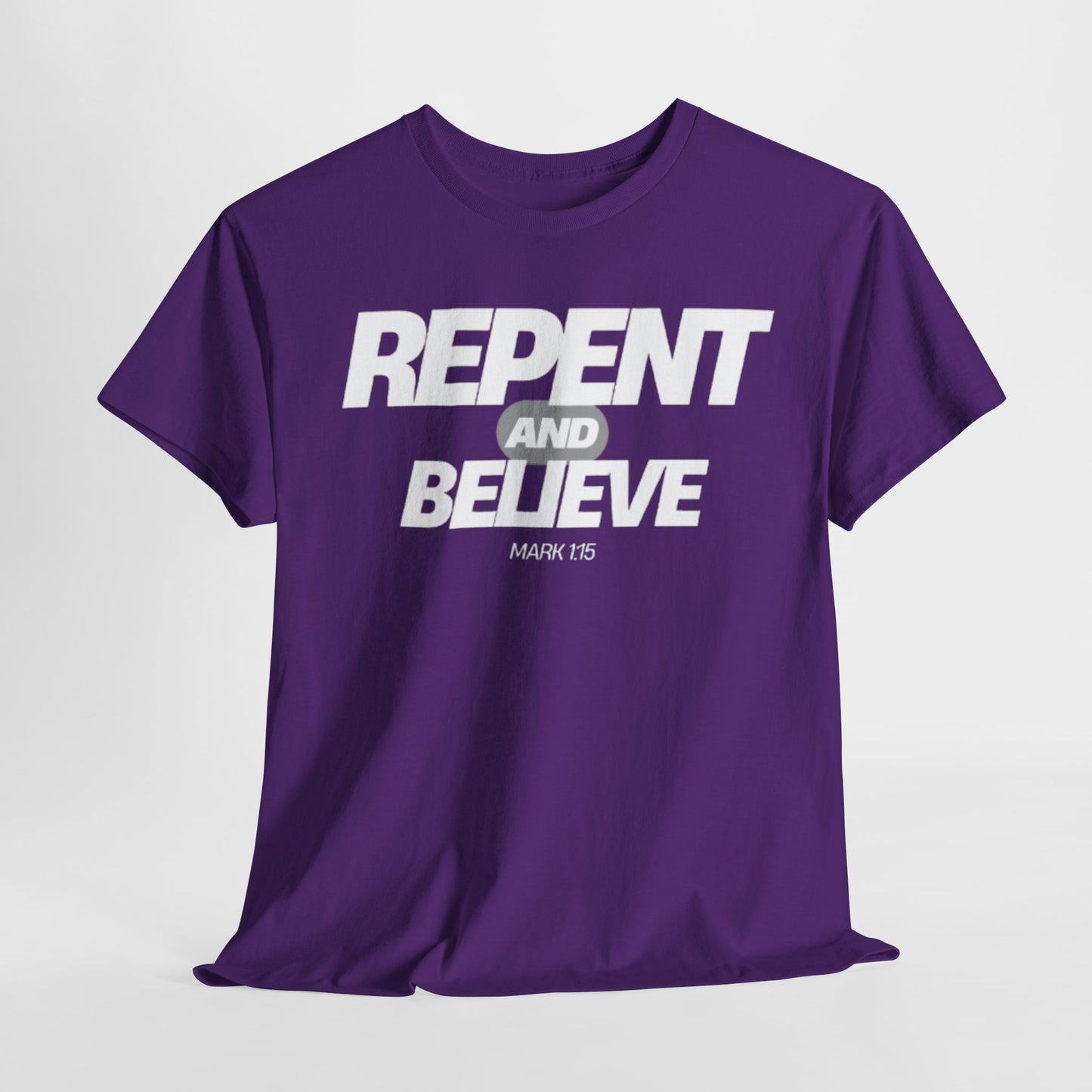 Repent and Believe Christian Jesus Faith Unisex Heavy Cotton Tee