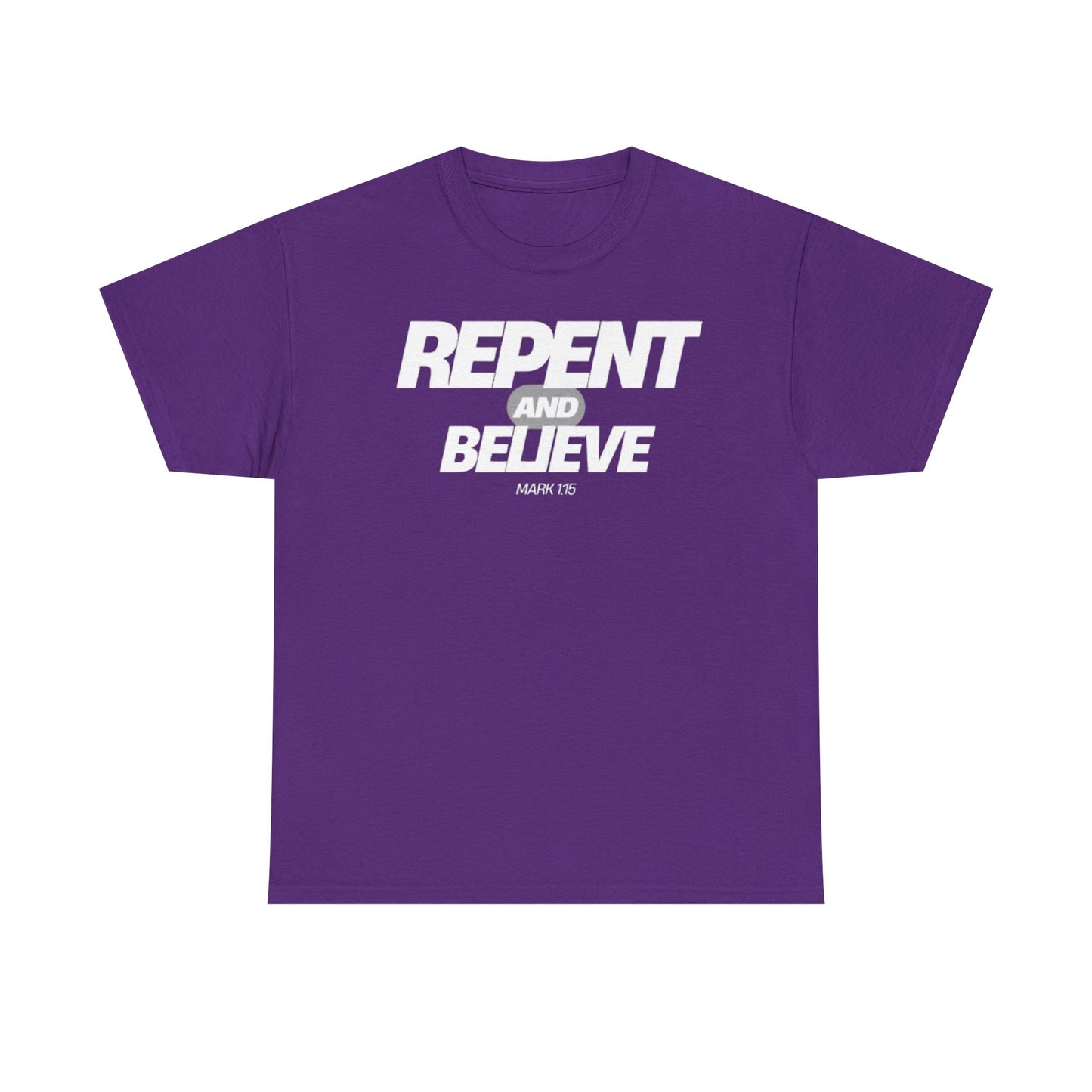 Repent and Believe Christian Jesus Faith Unisex Heavy Cotton Tee