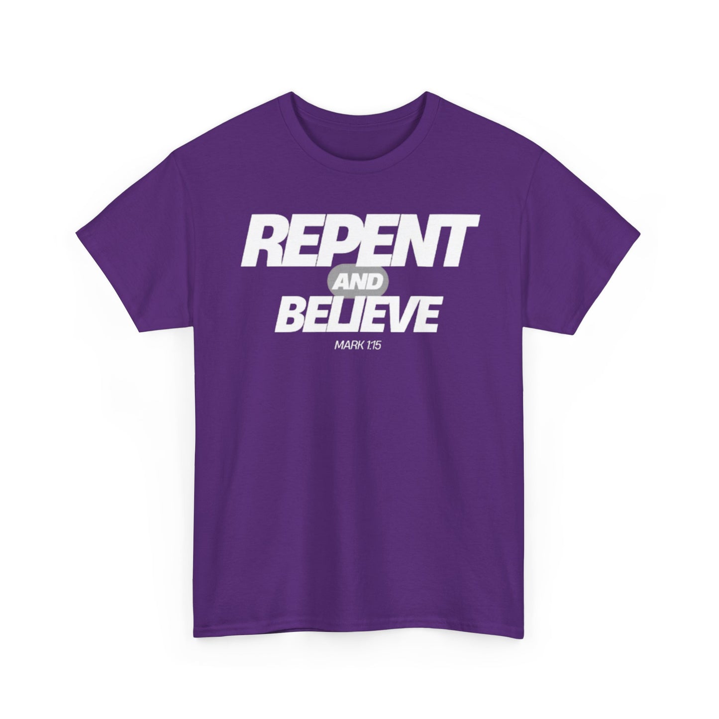 Repent and Believe Christian Jesus Faith Unisex Heavy Cotton Tee
